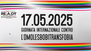 Giornata Internazionale contro l'omofobia, la lesbofobia, la transfobia e la bifobia 2025